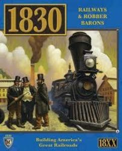 1830: Railways & Robber Barons (Second Edition - 2011 Printing)