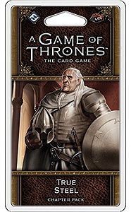 A Game of Thrones: The Card Game (Second edition) – True Steel