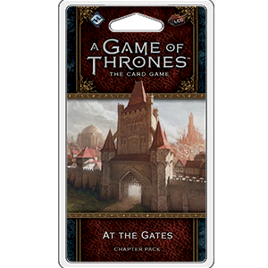A Game of Thrones: The Card Game (Second Edition) – At the Gates