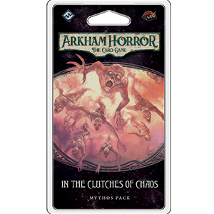 Arkham Horror: The Card Game – In the Clutches of Chaos