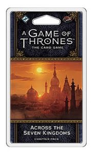 A Game of Thrones: The Card Game (Second edition) – Across the Seven Kingdoms