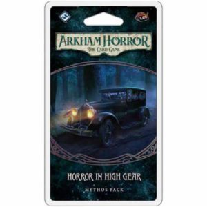 Arkham Horror: The Card Game – Horror in High Gear