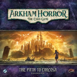 Arkham Horror: The Card Game – The PATH to Carcosa