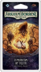 Arkham Horror: The Card Game – A Phantom of Truth