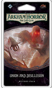 Arkham Horror: The Card Game – Union and Disillusion