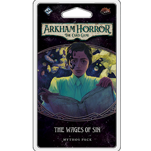 Arkham Horror: The Card Game – The Wages of Sin
