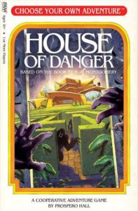 Choose Your Own Adventure: House of Danger