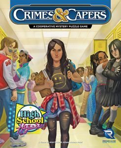 Crimes & Capers: High School Hijinks