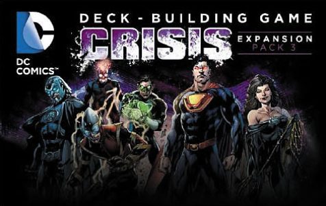 DC Comics Deck-Building Game: Crisis Expansion (Pack 3)