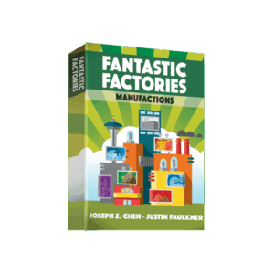 Fantastic Factories: Manufactions