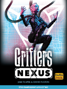 Grifters: Nexus