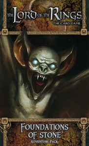 Lord of the Rings LCG: Foundations of Stone