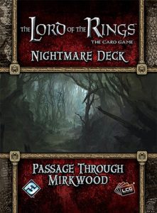 Lord of the Rings LCG: Passage through Mirkwood Nightmare Deck