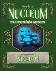 Nucleum: Plutonium Mines Expansion