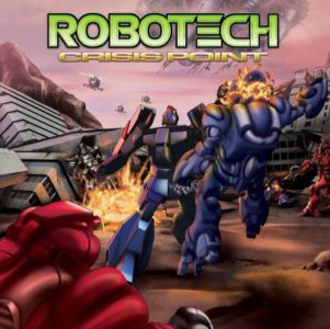 Robotech: Crisis Point