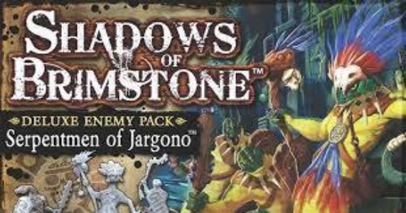 Shadows of Brimstone: Serpentmen of Jargono