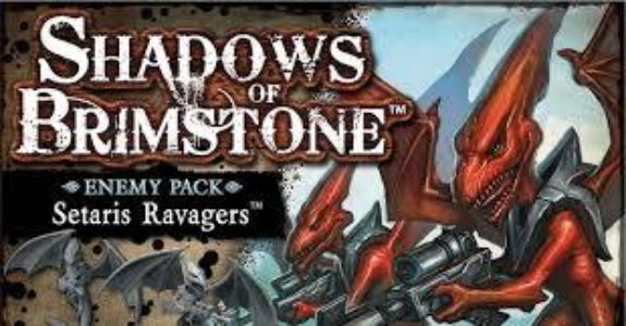 Shadows of Brimstone: Setaris Ravagers Enemy Pack