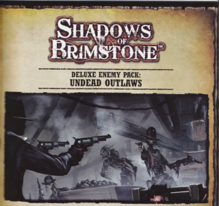 Shadows of Brimstone: Undead Outlaws Deluxe