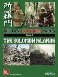 The Last Hundred Yards: Volume 3 – The Solomon Islands
